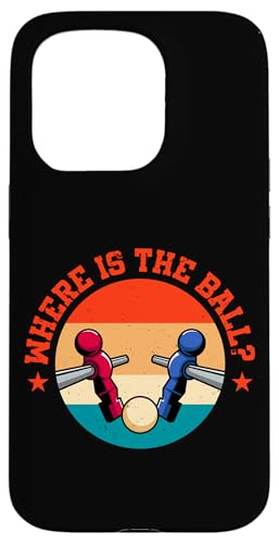 Wo ist der Ball? Hülle für iPhone 15 Pro Wo ist der Ball? Hülle für iPhone 15 Pro von Table Football Foosball Player Jokes Gifts Fun