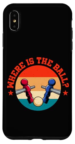 Wo ist der Ball? Hülle für iPhone XS Max Wo ist der Ball? Hülle für iPhone XS Max von Table Football Foosball Player Jokes Gifts Fun