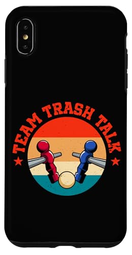 Team Trash Talk Lustiger Kicker Hülle für iPhone XS Max von Table Football Foosball Soccer Funny Joke
