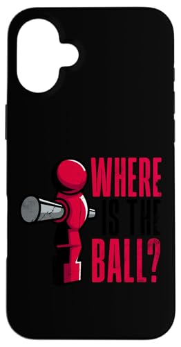 Wo ist der Ball Hülle für iPhone 16 Plus Wo ist der Ball Hülle für iPhone 16 Plus von Table Football Foosball Soccer Funny Joke