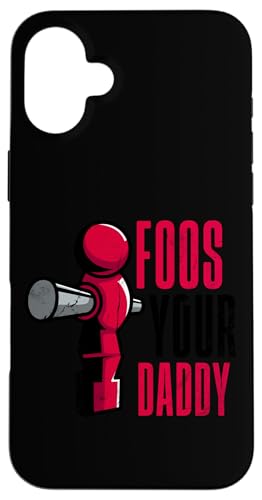 Food Your Daddy Hülle für iPhone 16 Plus von Table Football Funny Foosball Joke