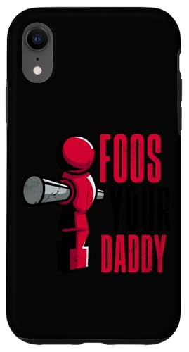 Food Your Daddy Hülle für iPhone XR von Table Football Funny Foosball Joke
