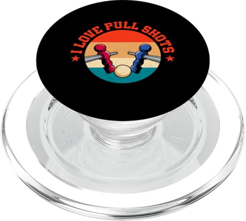 I Love Pull Shots Lustiger Kicker Zitat PopSockets PopGrip für MagSafe I Love Pull Shots Lustiger Kicker Zitat PopSockets PopGrip für MagSafe von Table Football Funny Foosball Joke