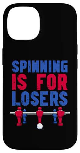 Spining ist für Verlierer Hülle für iPhone 14 von Table Football Funny Foosball Joke