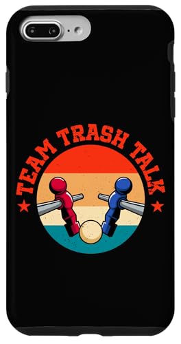 Team Trash Talk Hülle für iPhone 7 Plus/8 Plus Team Trash Talk Hülle für iPhone 7 Plus/8 Plus von Table Football Funny Foosball Joke