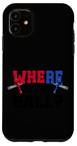 Wo ist der Ball? Hülle für iPhone 11 von Table Football Funny Foosball Joke