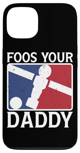 Foos Your Daddy Lustiger Kicker-Witz für Papa Hülle für iPhone 13 Foos Your Daddy Lustiger Kicker-Witz für Papa Hülle für iPhone 13 von Table Player Funny Foosball Sayings