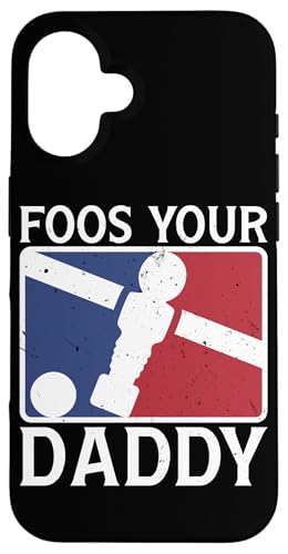 Foos Your Daddy Lustiger Kicker-Witz für Papa Hülle für iPhone 16 Foos Your Daddy Lustiger Kicker-Witz für Papa Hülle für iPhone 16 von Table Player Funny Foosball Sayings