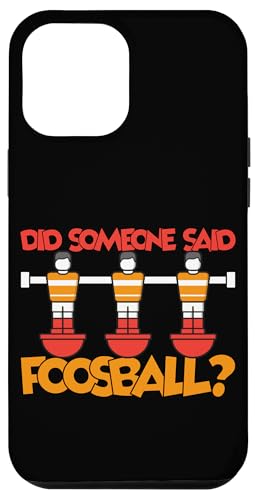 Hat jemand Foosball gesagt? Hülle für iPhone 12 Pro Max Hat jemand Foosball gesagt? Hülle für iPhone 12 Pro Max von Table Player Funny Foosball Sayings