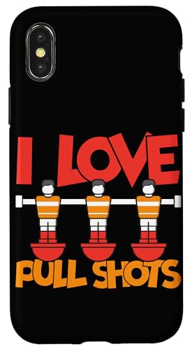 Ich liebe Pull Shots Hülle für iPhone X/XS Ich liebe Pull Shots Hülle für iPhone X/XS von Table Player Funny Foosball Sayings