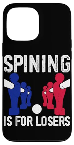 Spining ist für Verlierer Hülle für iPhone 13 Pro Max Spining ist für Verlierer Hülle für iPhone 13 Pro Max von Table Player Funny Foosball Sayings