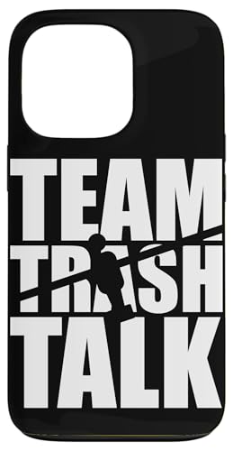 Team Trash Talk Hülle für iPhone 13 Pro Team Trash Talk Hülle für iPhone 13 Pro von Table Player Funny Foosball Sayings