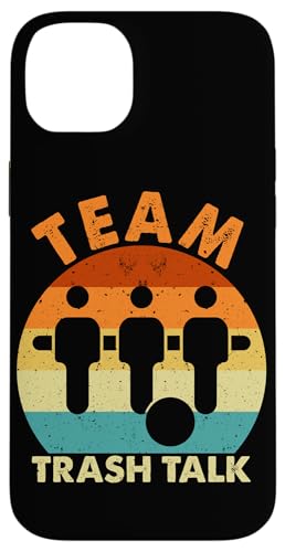 Team Trash Talk Hülle für iPhone 14 Plus Team Trash Talk Hülle für iPhone 14 Plus von Table Player Funny Foosball Sayings