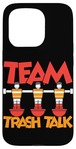 Team Trash Talk Hülle für iPhone 15 Pro Team Trash Talk Hülle für iPhone 15 Pro von Table Player Funny Foosball Sayings