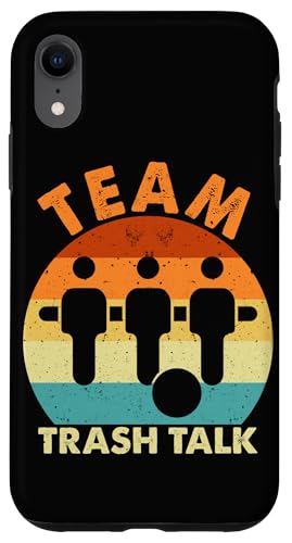 Team Trash Talk Hülle für iPhone XR Team Trash Talk Hülle für iPhone XR von Table Player Funny Foosball Sayings