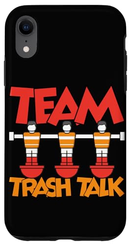 Team Trash Talk Hülle für iPhone XR Team Trash Talk Hülle für iPhone XR von Table Player Funny Foosball Sayings