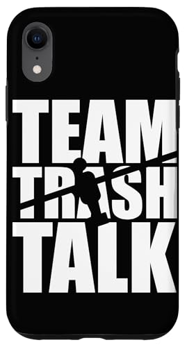 Team Trash Talk Hülle für iPhone XR Team Trash Talk Hülle für iPhone XR von Table Player Funny Foosball Sayings
