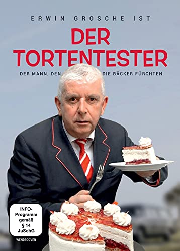 Erwin Grosche ist Der Tortentester - Der Mann, den die Bäcker fürchten von Tacker Film