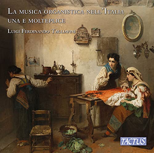 La musica organistica nell'Italia una e molteplice von Tactus Records