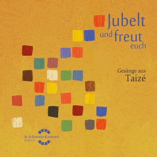 Jubelt und Freut Euch von Taizé
