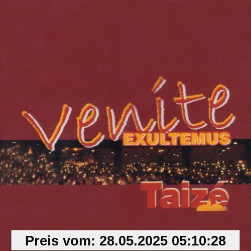 Venite Exultemus von Taizé