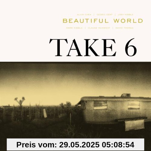 Beautiful World von Take 6