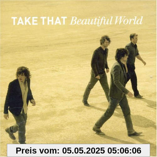 Beautiful World von Take That