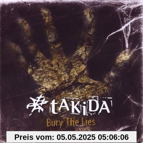 Bury the Lies von Takida