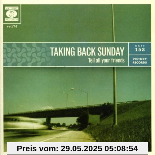 Tell All Your Friends von Taking Back Sunday