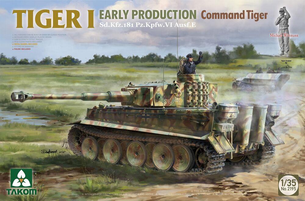 Tiger I - Early Production - Sd.Kfz.181 Pz.Kpfw.VI Ausf.E - Command Tiger Tiger I - Early Production - Sd.Kfz.181 Pz.Kpfw.VI Ausf.E - Command Tiger von Takom