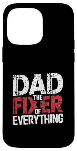 Dad The Fixer Of Everything Vater Craft Handy ---- Hülle für iPhone 14 Pro Max Dad The Fixer Of Everything Vater Craft Handy ---- Hülle für iPhone 14 Pro Max von Talentierter Vater-Fixer