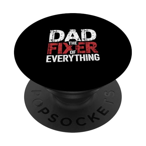 Dad The Fixer Of Everything Vater Craft Handy ---- PopSockets Klebender PopGrip Dad The Fixer Of Everything Vater Craft Handy ---- PopSockets Klebender PopGrip von Talentierter Vater-Fixer