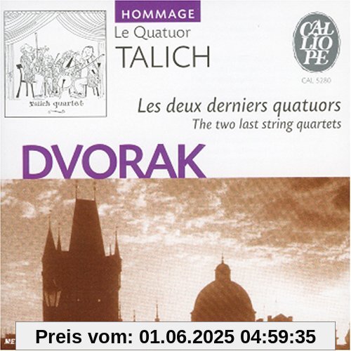 Quatuors Opp.105 & 106 Quatuors Opp.105 & 106 von Talich Quartett