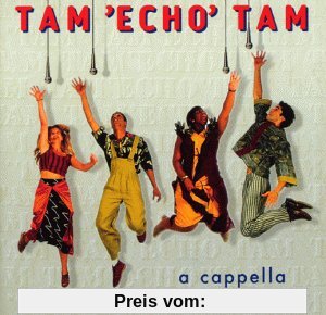 A Cappella von Tam Echo Tam