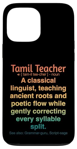 Tamilischer Lehrer Hülle für iPhone 13 Pro Max von Tamil Teacher Gifts & Tees