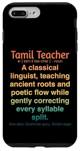 Tamilischer Lehrer Hülle für iPhone 7 Plus/8 Plus Tamilischer Lehrer Hülle für iPhone 7 Plus/8 Plus von Tamil Teacher Gifts & Tees