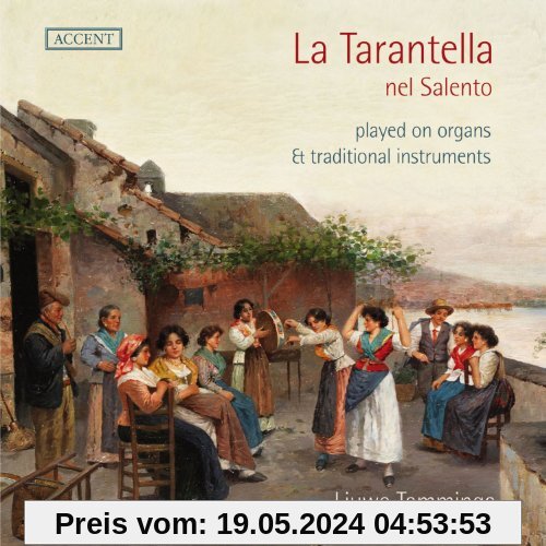 La Tarantella nel Salento (gespielt auf Orgeln und traditionellen Instrumenten) von Tamminga