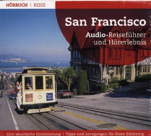 San Francisco. Audio-Reiseführer und Hörerlebnis - Audio CD von Tandem Verlag