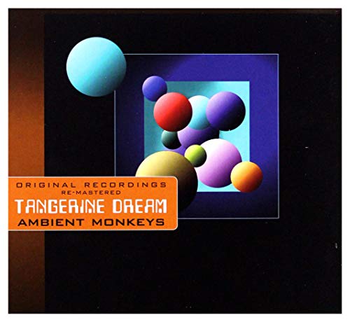 Ambient Monkeys von Tangerine Dream