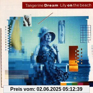 Lily on the Beach Lily on the Beach von Tangerine Dream