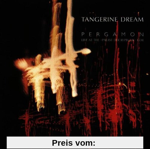 Pergamon - Live at the Palast der Republik GDR von Tangerine Dream