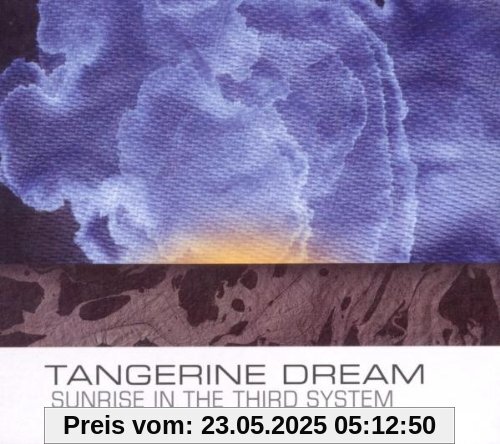 Sunrise In The Third System - The Pink Years Anthology 1970-1973 Sunrise In The Third System - The Pink Years Anthology 1970-1973 von Tangerine Dream