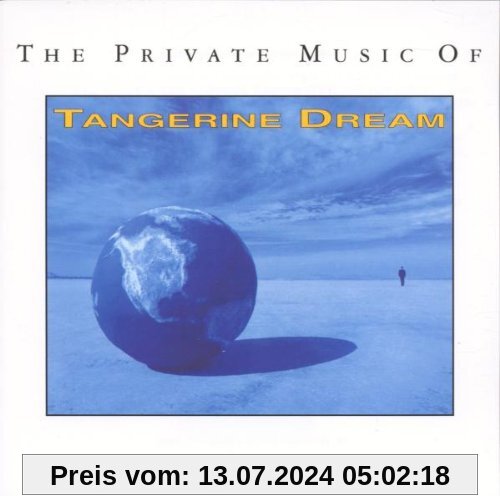 The Private Music Of... von Tangerine Dream