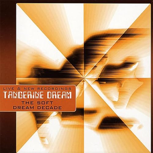 The Soft Dream Decade von Tangerine Dream