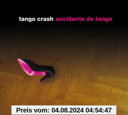 Accidente de Tango von Tango Crash