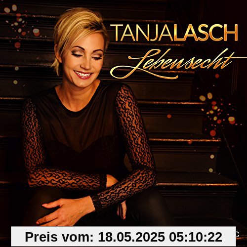 Lebensecht Lebensecht von Tanja Lasch
