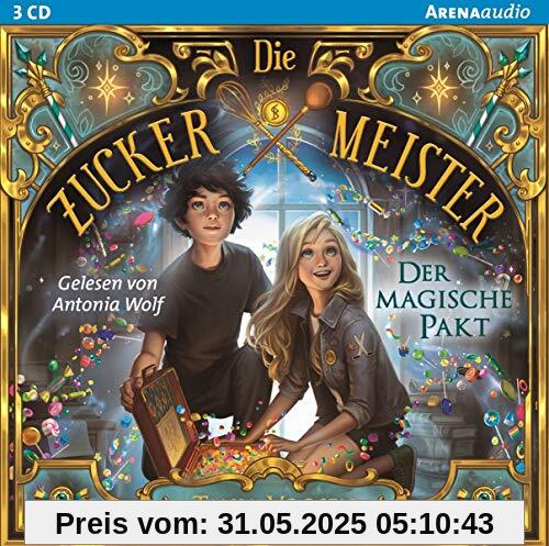 Die Zuckermeister-der Magische Pakt Bd.1 von Tanja Voosen