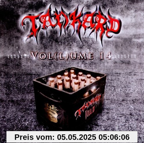 Vol(l)Ume 14 von Tankard