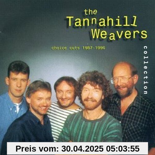 THE TANNAHILL WEAVERS COLLECTION: C von Tannahill Weavers