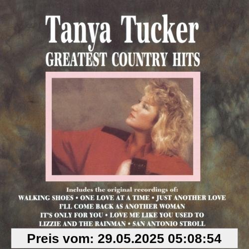 All Time Greatest Country Hits von Tanya Tucker
